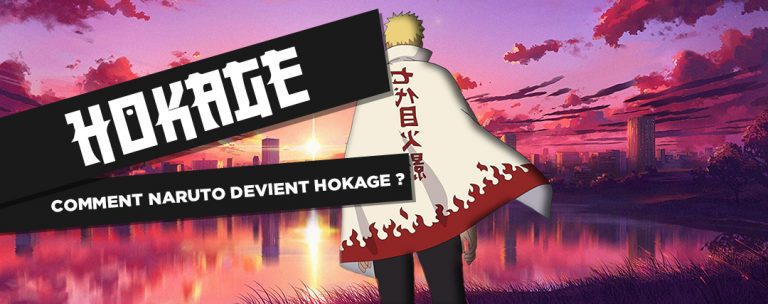 COMMENT NARUTO DEVIENT HOKAGE ?